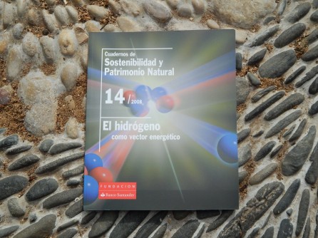 Cuadernos de Sostenibilidad y Patrimonio Natural - El hidrógeno como vector energético